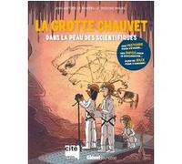 La grotte Chauvet Jean-Baptiste De Panafieu (Auteur), Grégoire Mabire (Dessinateur)