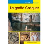 La Grotte Cosquer - Henri Cosquer - Gisserot Editions - broché - Essai