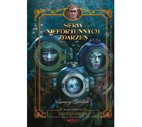 La grotte dangereuse Une série d'événements malheureux Volume 11