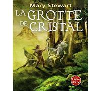 La Grotte de cristal (Le Cycle de Merlin, Tome 1)