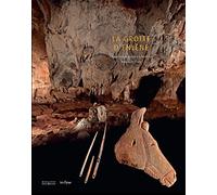 La Grotte D'enlène - Immersion Dans Un Habitat Magdalénien