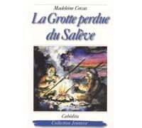La grotte perdue du Salève