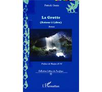 La Grotte (Retour à Lifou) - Roman - Patrick Genin - L'harmattan - broché - Roman