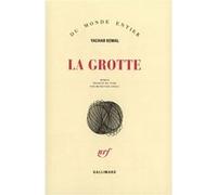 La Grotte Yachar Kemal (Auteur), Münevver Andaç (Traduction)