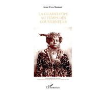 La guadeloupe au temps des gouverneurs - Jean-Yves Bernard - L'harmattan - broché - Etude