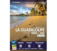 La Guadeloupe entre terre & mer 3ed