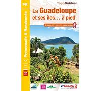 La Guadeloupe et ses îles à pied: réf. D971