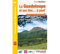 La Guadeloupe et ses îles... à pied: réf. D971