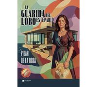 La guarida del lobo estepario