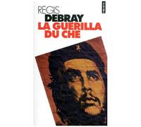 La Guérilla Du Che