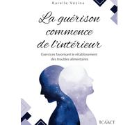 La guérison commence de l'intérieur, exercices thérapeutiques pour les adolescents souffrant de troubles alimentaires.