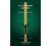 La Guérison Divine