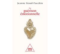 La Guérison émotionnelle