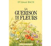 La guérison par les fleurs