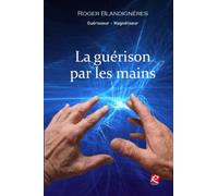 La guérison par les mains