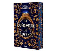 La Guérisseuse de Florence (broché) - Anna Rasche - Sabran - broché - Roman