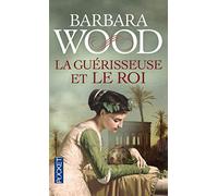 La Guérisseuse et le roi