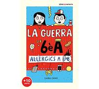 La guerra de 6èA 1 - Al·lèrgics a 6è B (edició escolar)