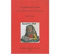 La Guerra de Corinto: Fuentes Antiguas E Historiografia Moderna Fornis, Cesar (Auteur)
