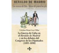 La Guerra de Cuba en el Heraldo de Madrid y en los debates del Congreso de los Diputados (1895-1898)