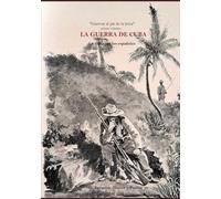 LA GUERRA DE CUBA: Lo que leían los españoles