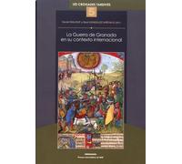 La Guerra De Granada En Su Contexto Internacional