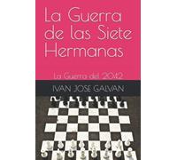 La Guerra De Las Siete Hermanas: La Guerra Del 2042