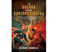 La Guerra de las Superpotencias