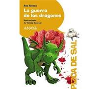 La Guerra De Los Dragones Alonso, Ana (Auteur)