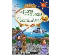 La Guerra De Los Mundos Y De La Tierra A La Luna
