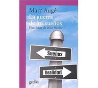 La Guerra De Los Sueños Auge, Marc (Auteur)