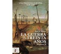 La Guerra De Los Treinta Años (Vol.Ii) - [Livre en VO] Wilson, Peter H (Auteur)