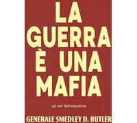 La guerra è una mafia