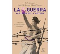 La guerra más larga de la Historia: 4.000 años de violencia contra las mujeres
