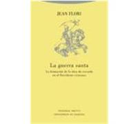 La Guerra Santa/ The Holy War Jean Flori (Auteur)