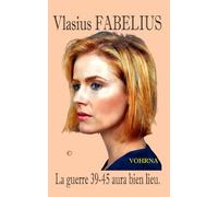 La guerre 39-45 aura bien lieu