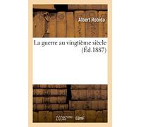 La guerre au vingtième siècle