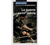 La guerre au xxe siècle - Pierre Grosser - Documentation Francaise - broché - Essai