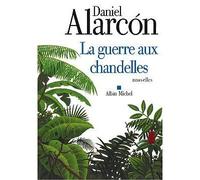 La Guerre aux chandelles - Pierre Guglielmina - Albin Michel - broché - Roman