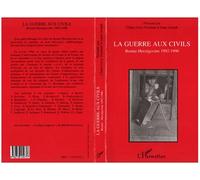 La guerre aux civils Bosnie-Herzégovine 1992-1996 - Claire Levy-Vroelant - L'harmattan - broché - Livre