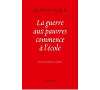 La guerre aux pauvres commence à l'école: Sur la morale laïque