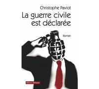La Guerre Civile Est Déclarée