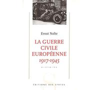 La guerre civile européenne : 1917-1945