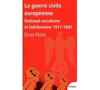 La guerre civile européenne national-socialisme et bolchevisme, 1917-1945 - Ernst Nolte - Perrin - Poche - Etude
