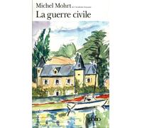 La Guerre civile - Michel Mohrt - Gallimard - Poche - Livre