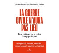 Nicolas Prissette – France, l'impensable unité – Pour en finir avec la vision d'une nation déchirée