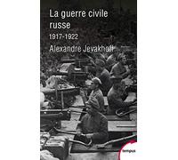 La Guerre Civile Russe, 1917-1922 – Perrin