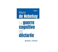 La guerre cognitive est déclarée - Marin de Nebehay - L'observatoire Eds De - broché - Essai