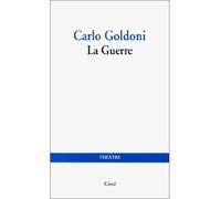 La guerre - Communio Tome 19 -4 - Carlo Goldoni - Circe - Livre