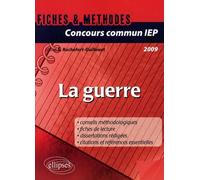 La Guerre - Concours Commun Iep - Edition 2009